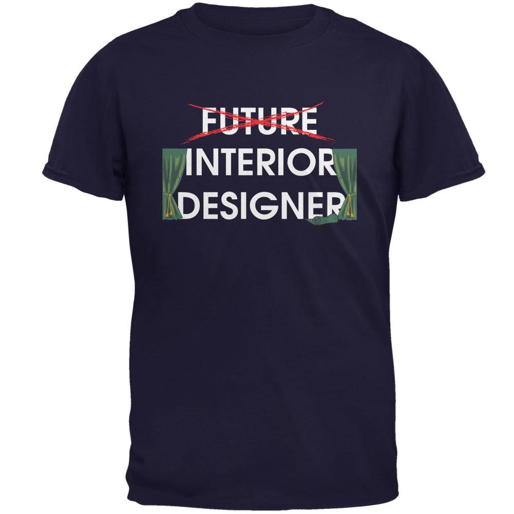 Graduation - Future Interior Designer Mens T Shirt Men's T-Shirts Old Glory 2XL Navy 