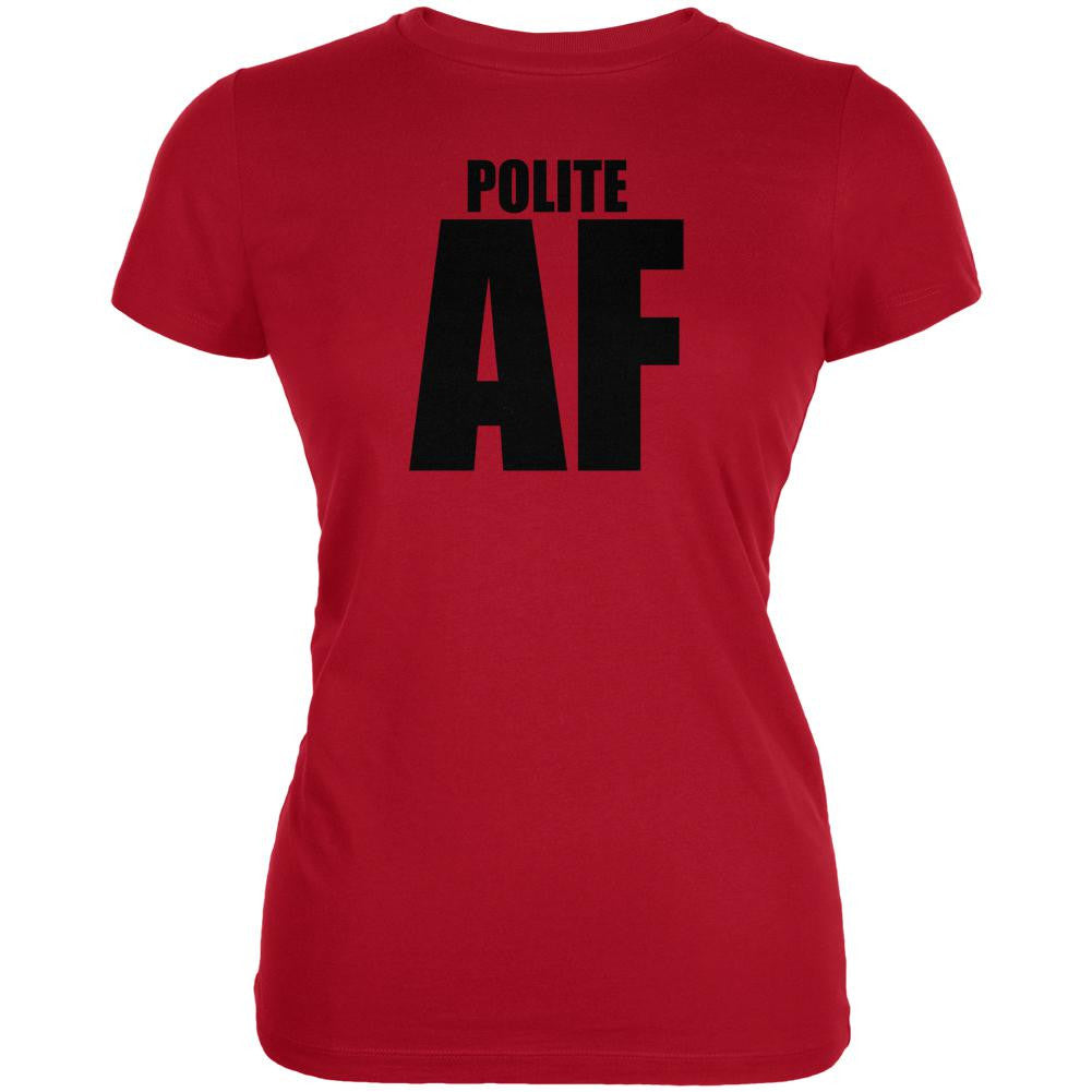 Polite AF Juniors Soft T Shirt Juniors T-Shirts Old Glory 2XL Red 