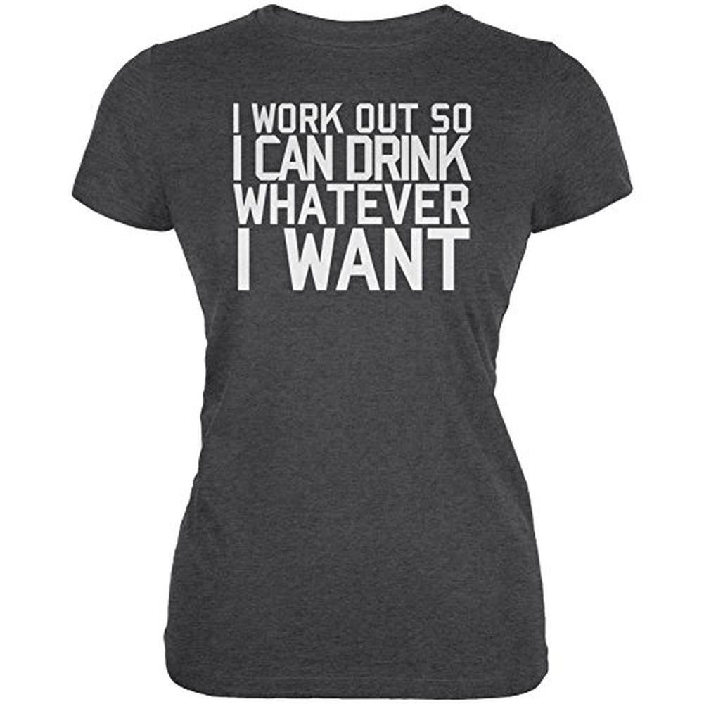 Work Out Drink Whatever I Want Juniors Soft T Shirt Juniors T-Shirts Old Glory 2XL Black 