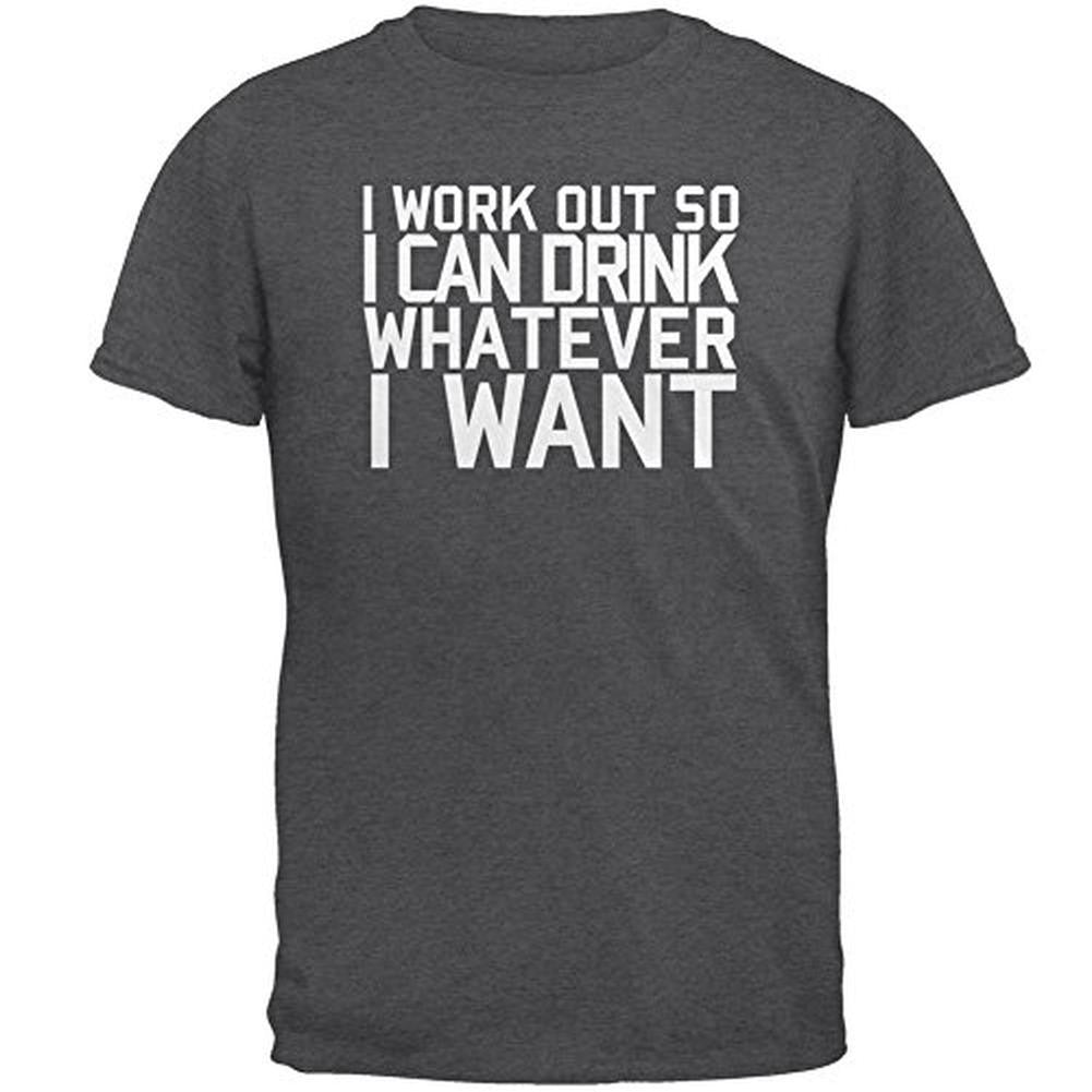 Work Out Drink Whatever I Want Mens T Shirt Men's T-Shirts Old Glory 2XL Grey 