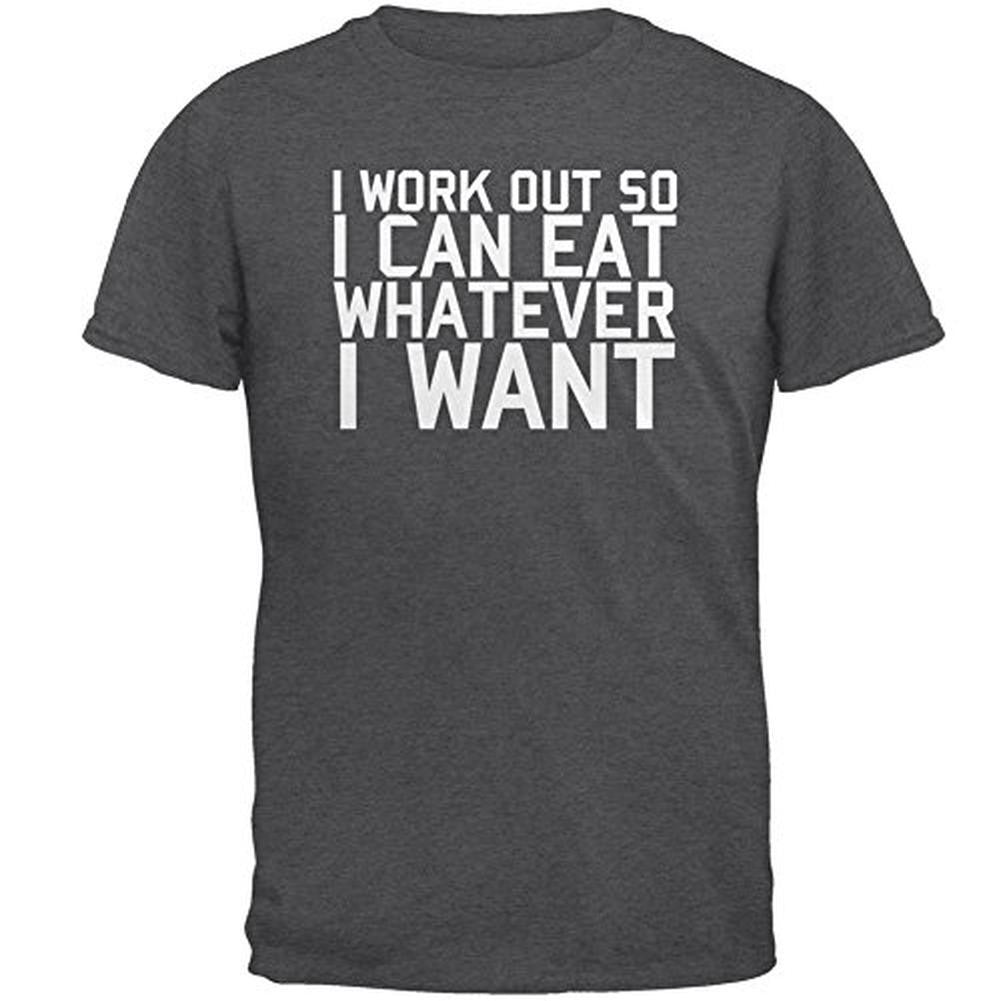 Work Out Eat Whatever I Want Mens T Shirt Men's T-Shirts Old Glory 2XL Grey 