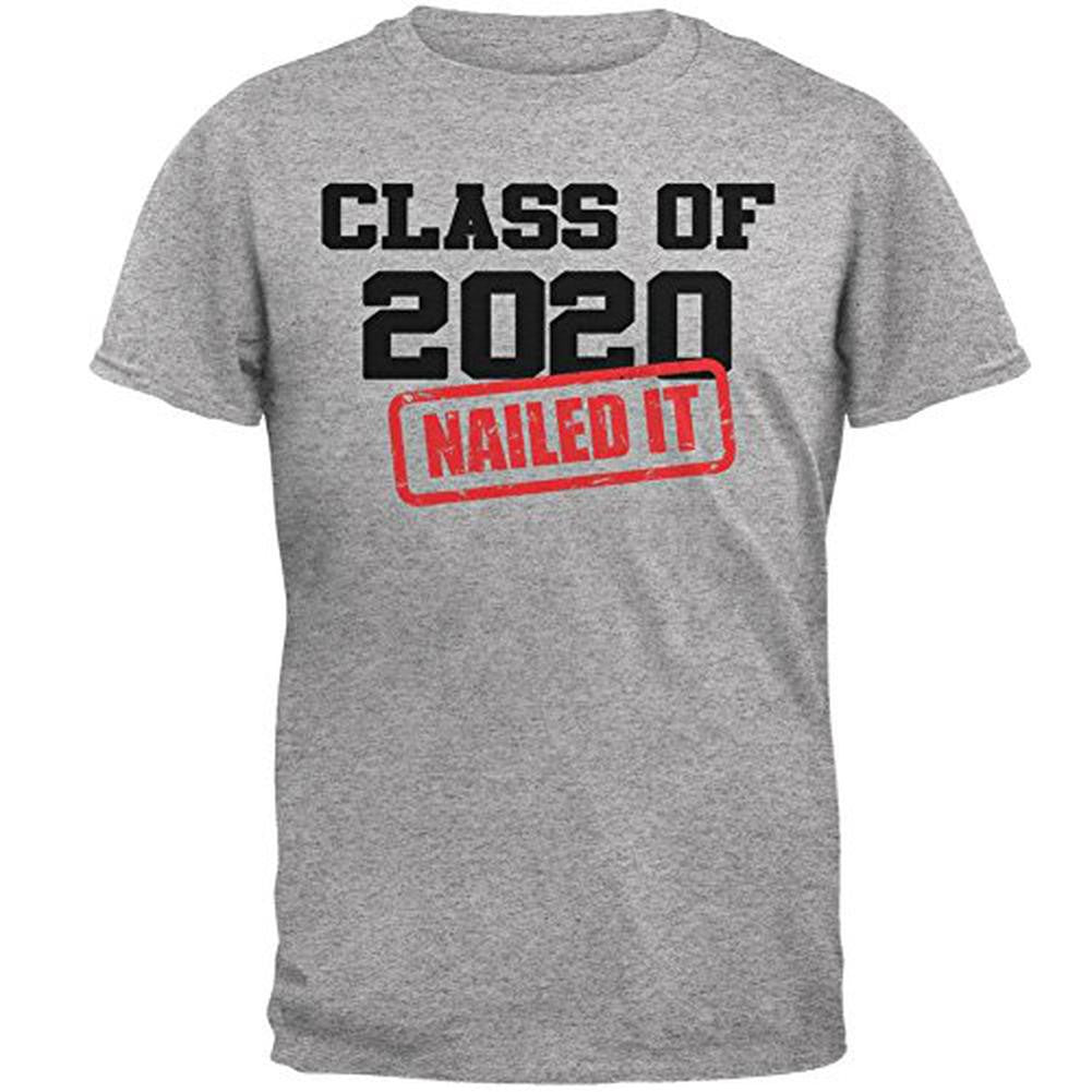 Graduation - Class of 2020 Nailed It Mens T Shirt Men's T-Shirts Old Glory 2XL Grey 