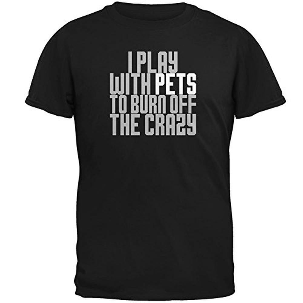 Play With Pets Burn Crazy Mens T Shirt Men's T-Shirts Old Glory 2XL Black 