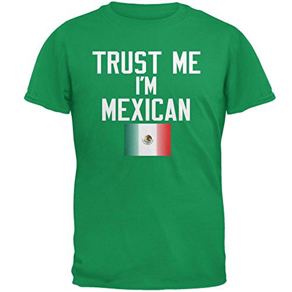 Cinco De Mayo - Trust Me I'm Mexican Mens T Shirt Men's T-Shirts Old Glory 2XL Green 