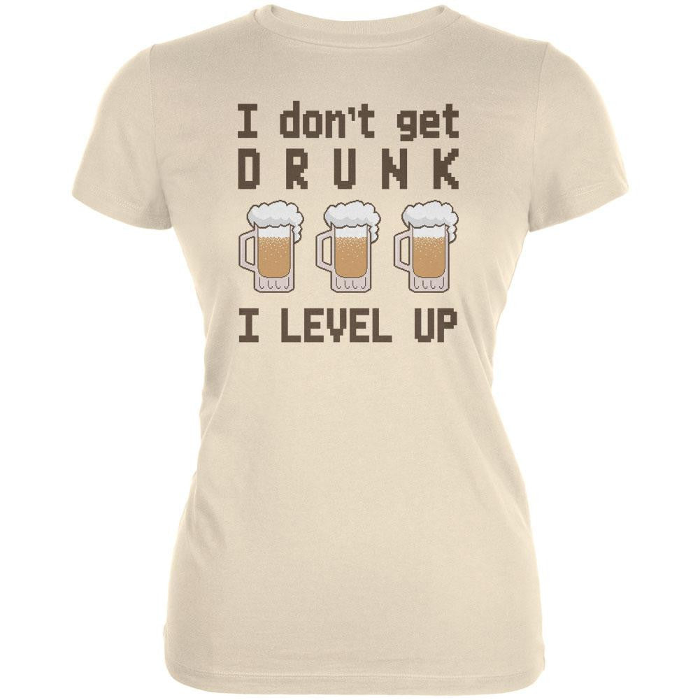 I Don't Get Drunk I Level Up Juniors Soft T Shirt Juniors T-Shirts Old Glory SM White 