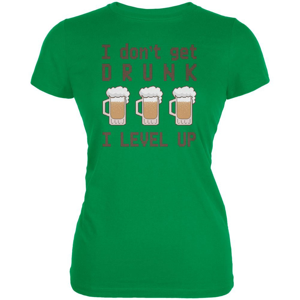 I Don't Get Drunk I Level Up Juniors Soft T Shirt Juniors T-Shirts Old Glory SM Green 