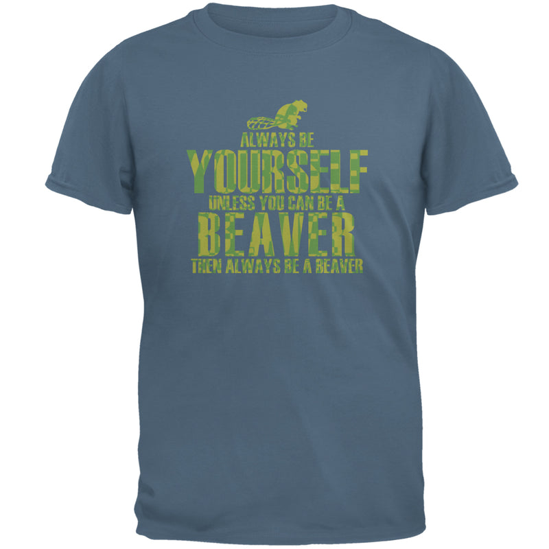 Always Be Yourself Beaver Mens T Shirt Men's T-Shirts global 2XL Indigo Blue 