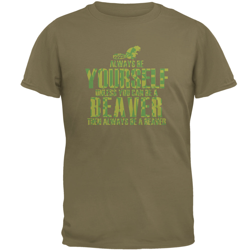 Always Be Yourself Beaver Mens T Shirt Men's T-Shirts global 2XL Prairie Dust 