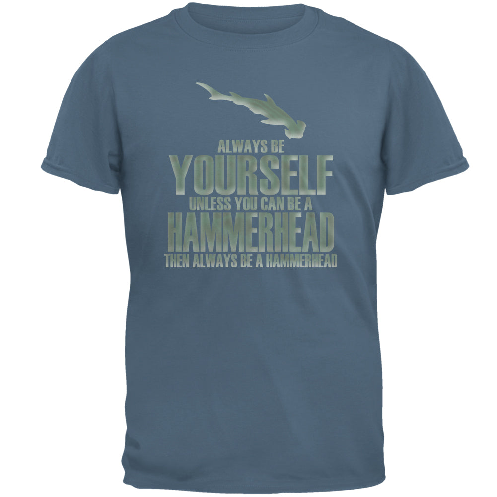 Always Be Yourself Hammerhead Mens T Shirt Men's T-Shirts Old Glory 2XL Indigo Blue 