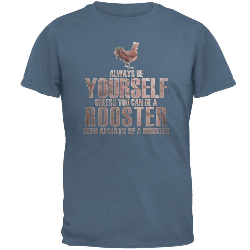 Always Be Yourself Rooster Mens T Shirt Men's T-Shirts Old Glory 2XL Indigo Blue 