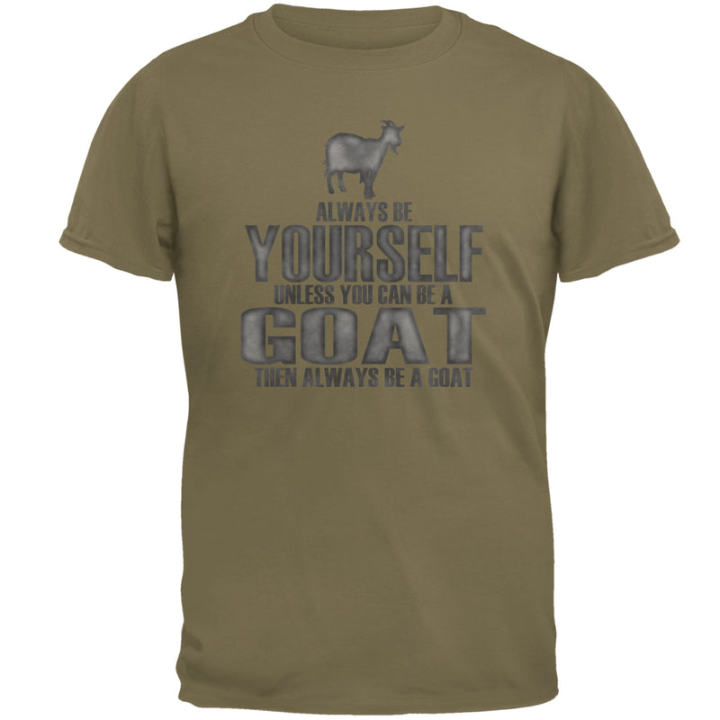 Always Be Yourself Goat Mens T Shirt Men's T-Shirts Old Glory 2XL Prairie Dust 