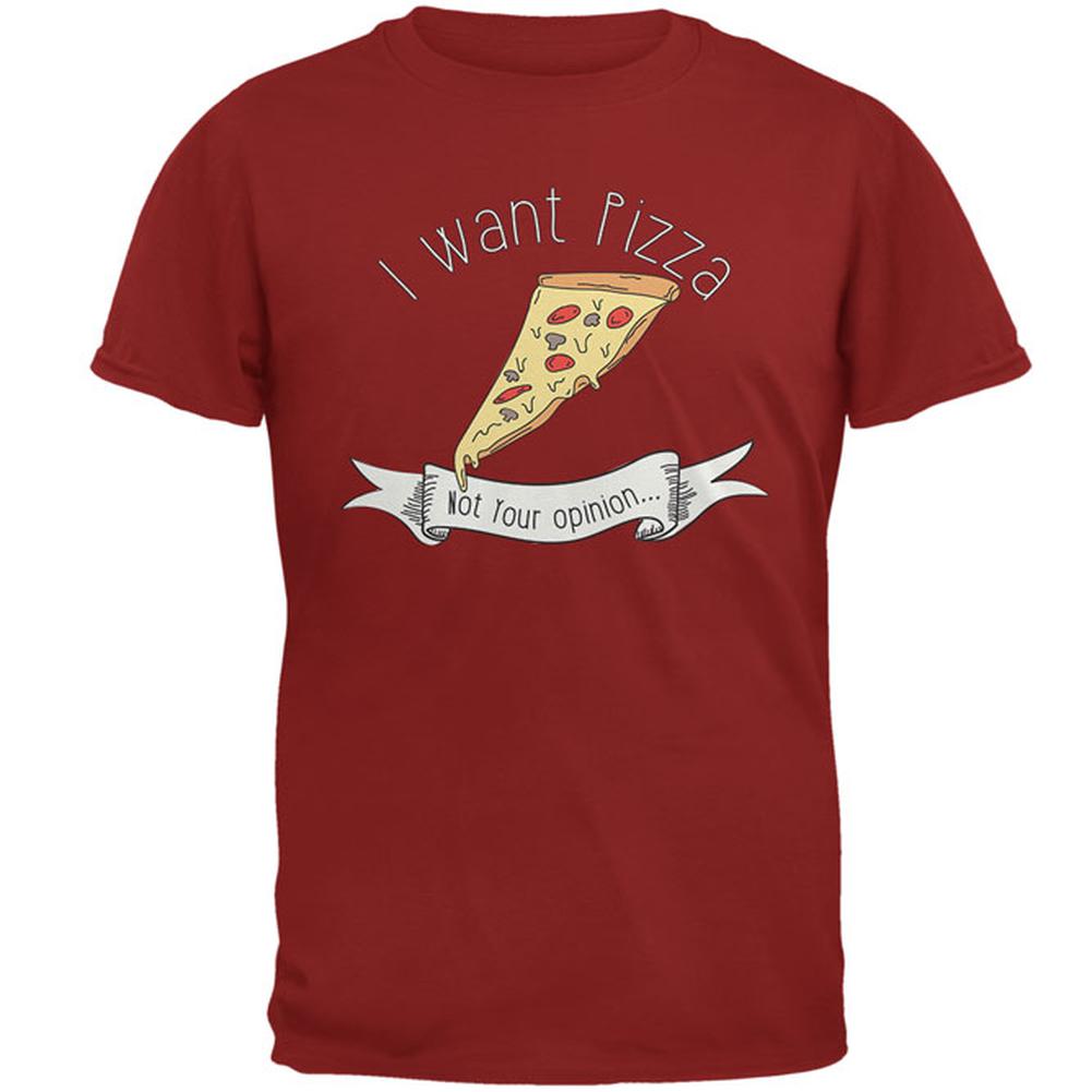 Pizza not Opinions Mens T Shirt Men's T-Shirts Old Glory LG Cardinal Red 