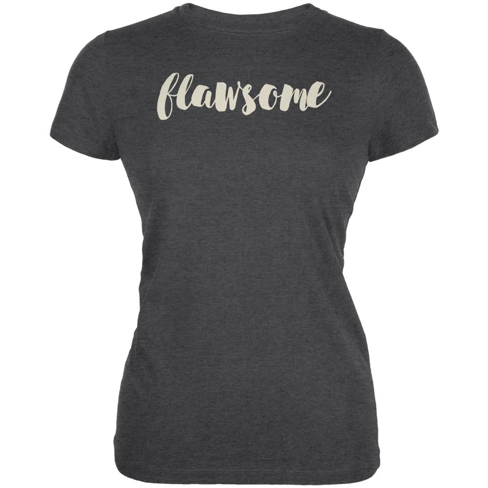 Flawsome Awesome Flaws Juniors Soft T Shirt Juniors T-Shirts Old Glory 2XL Deep Heather 