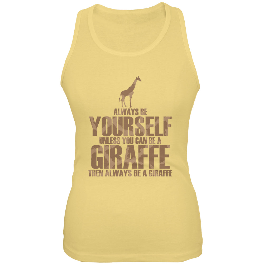 Always Be Yourself Giraffe Juniors Soft Tank Top Juniors Tank Tops Old Glory 2XL Yellow 