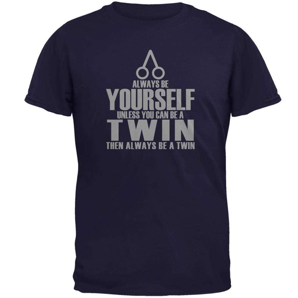 Always Be Yourself Twin Mens T Shirt Men's T-Shirts Old Glory 2XL Navy 