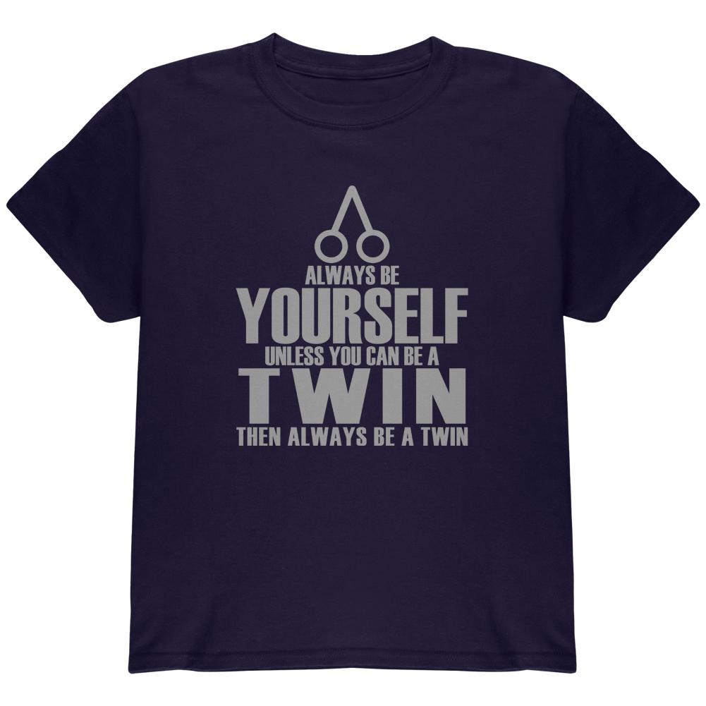 Always Be Yourself Twin Youth T Shirt Youth T-Shirts Old Glory LG Navy 