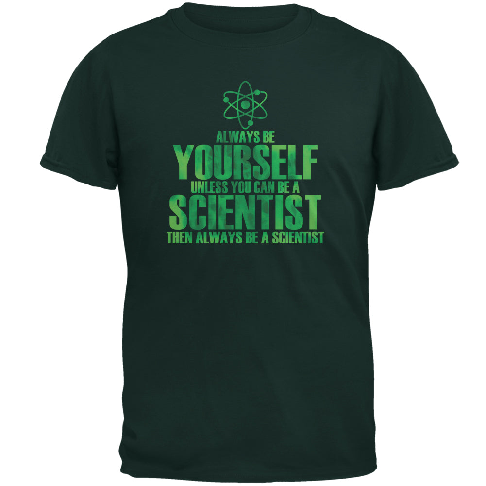 Always Be Yourself Scientist Mens T Shirt Men's T-Shirts Old Glory   