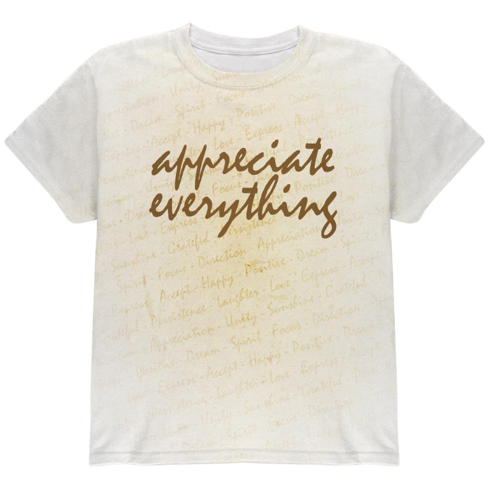 Inspirational Words Appreciate Everything All Over Youth T Shirt Youth T-Shirts Old Glory LG Multi 