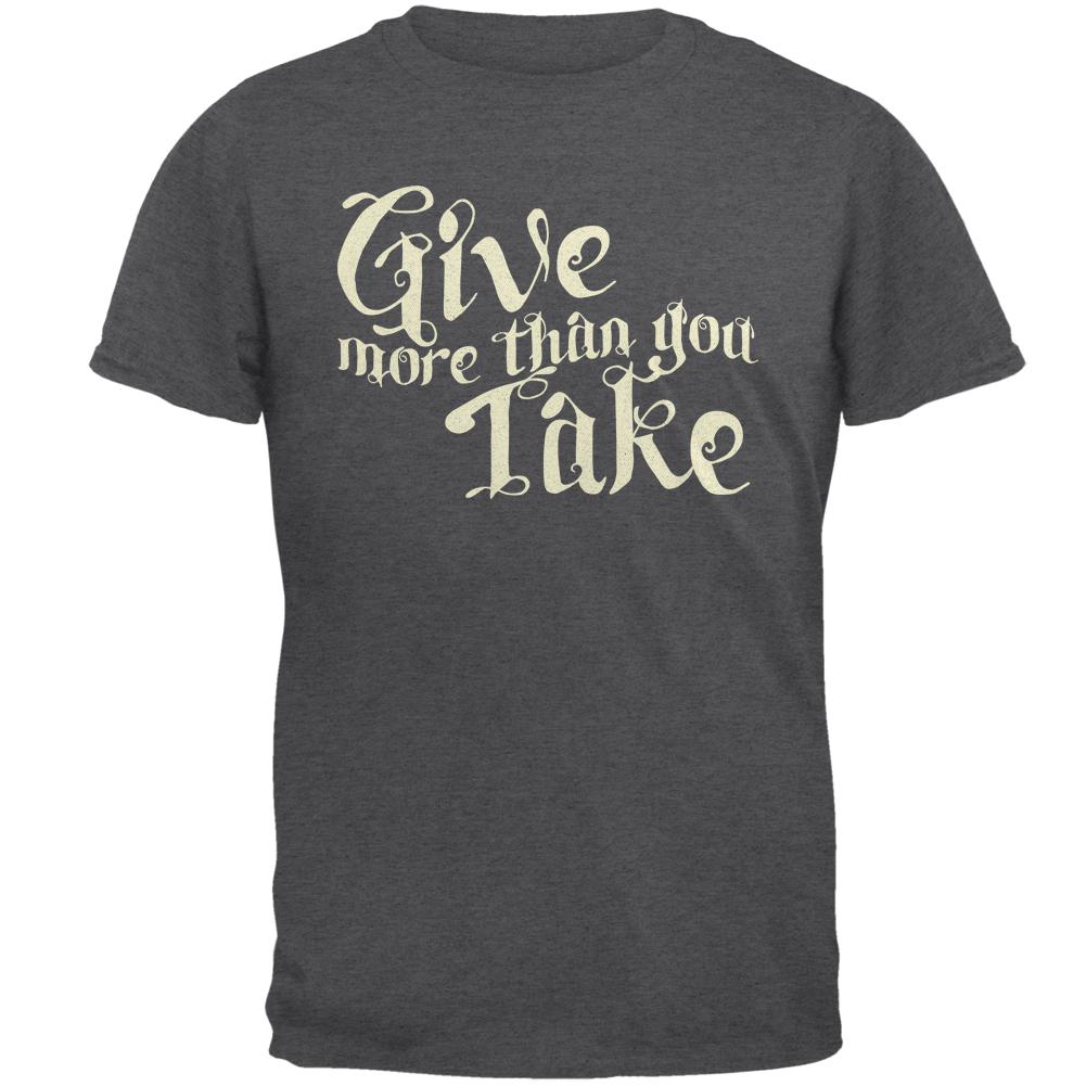 Daily Inspiration Give More Than You Take Mens T Shirt Men's T-Shirts Old Glory 2XL Dark Heather 