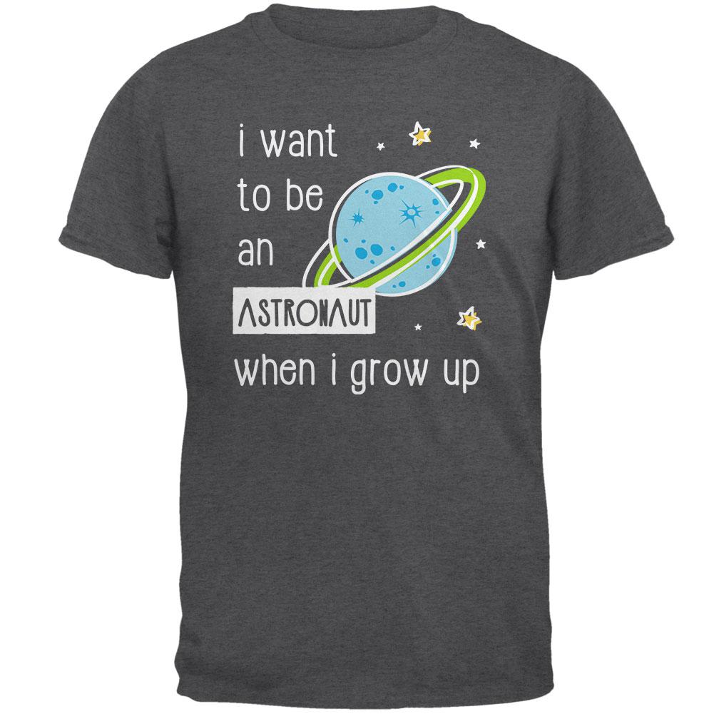 When I Grow Up Astronaut Mens T Shirt Men's T-Shirts Old Glory 2XL Dark Heather 