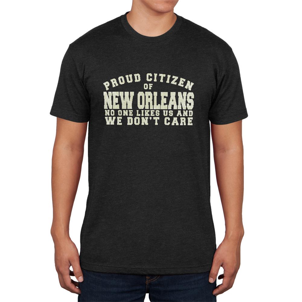 Proud No One Likes New Orleans Mens Soft T Shirt Men's T-Shirts Old Glory 2XL Vintage Black 