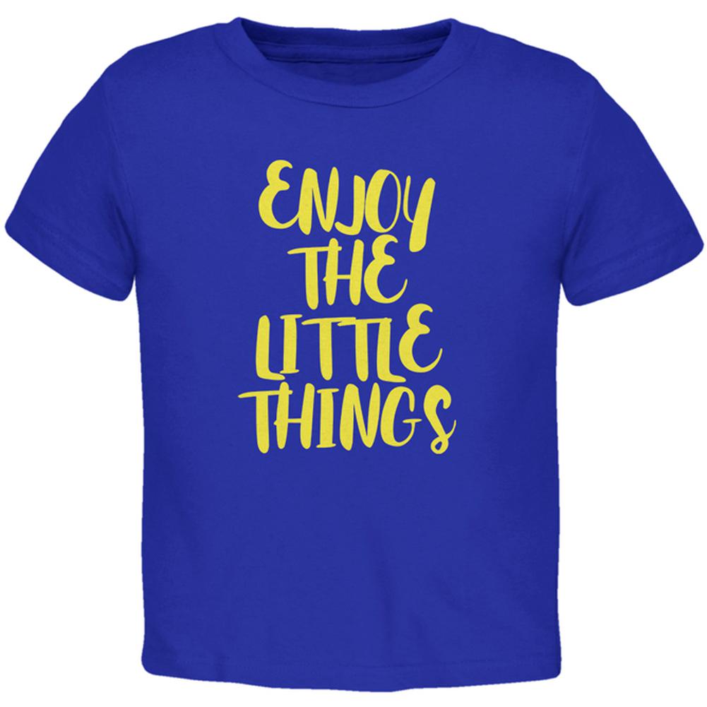 Enjoy The Little Things Toddler T Shirt Toddler T-Shirts Old Glory 2T Royal 