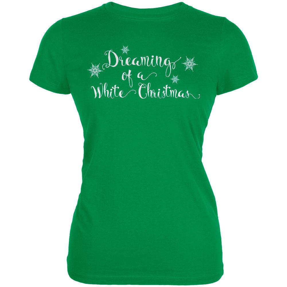 Dreaming of a White Christmas Juniors Soft T Shirt Juniors T-Shirts Old Glory 2XL Irish Green 