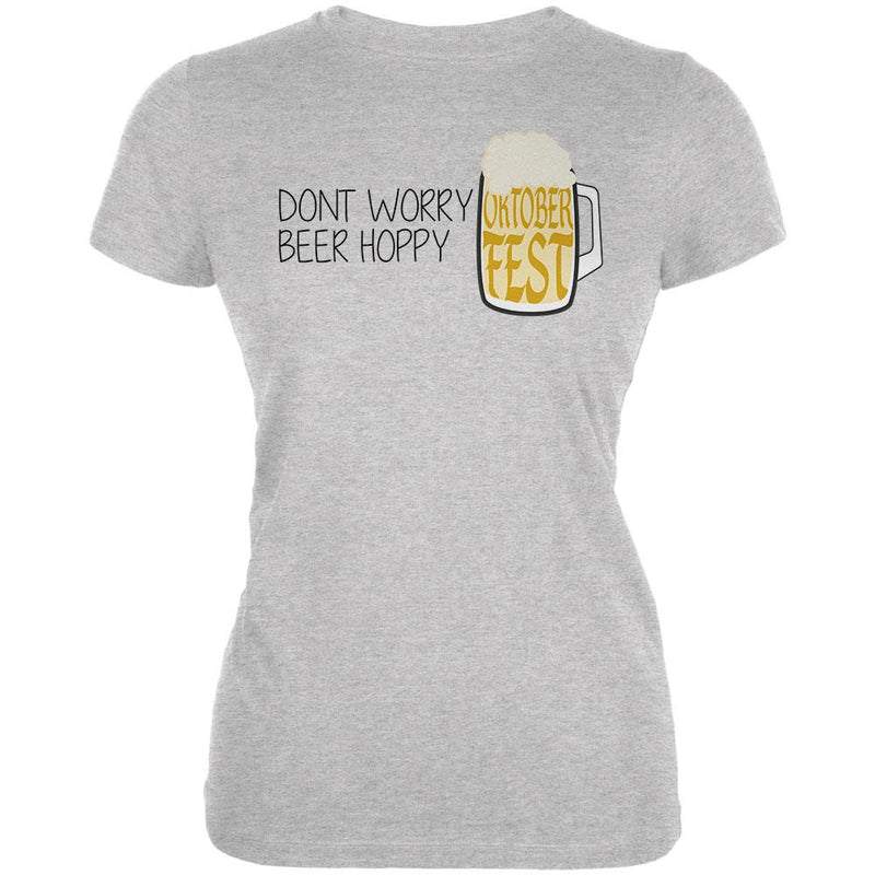 Oktoberfest Dont Worry Beer Hoppy Juniors Soft T Shirt Juniors T-Shirts Old Glory 2XL Heather 