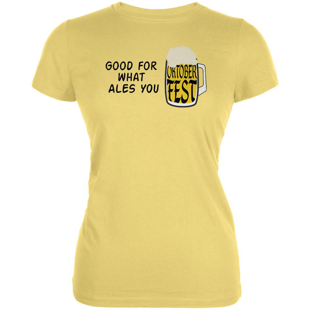 Oktoberfest For What Ales You German Beer Juniors Soft T Shirt Juniors T-Shirts Old Glory LG Yellow 