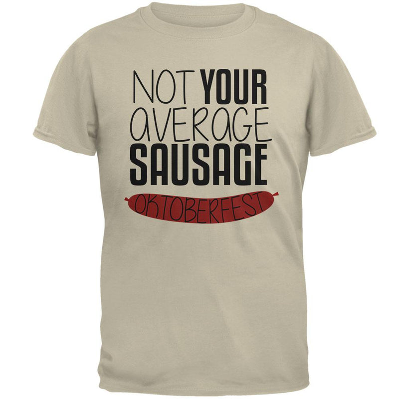 Oktoberfest Not Your Average Sausage German Bratwurst Mens T Shirt Men's T-Shirts Old Glory 2XL Sand 