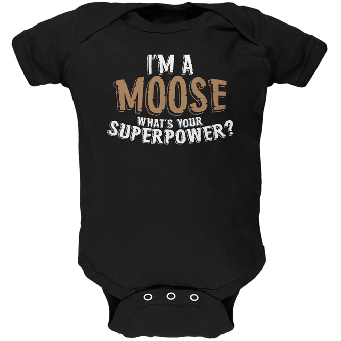 I'm A Moose What's Your Superpower Soft Baby One Piece Baby One Piece Old Glory 0-3M Black 