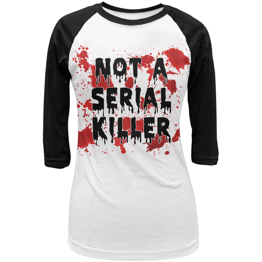 Halloween Not a Serial Killer Blood Splatter Juniors 3/4 Sleeve Raglan T Shirt Juniors T-Shirts Old Glory LG White-Black 