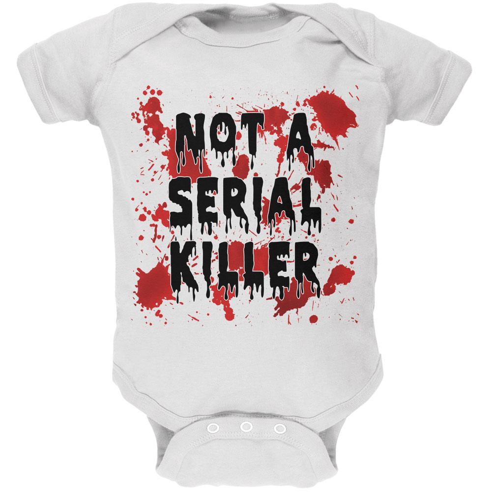 Halloween Not a Serial Killer Blood Splatter Soft Baby One Piece Baby One Piece Old Glory 12MO White 