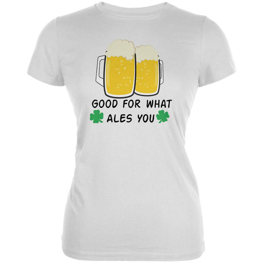 St. Patrick's Day Good For What Ales You Juniors Soft T Shirt Juniors T-Shirts Old Glory 2XL White 