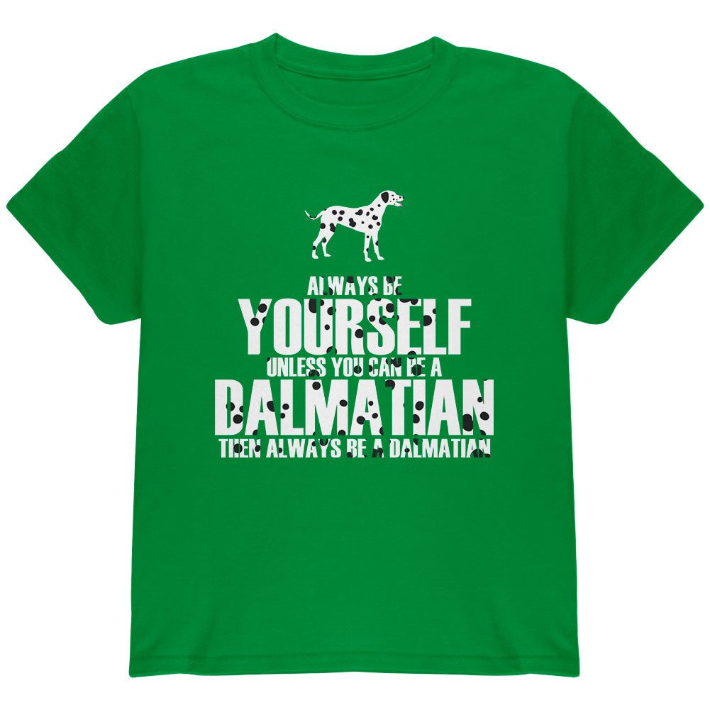 Always be Yourself Dalmatian Youth T Shirt Youth T-Shirts Old Glory YLG Green 