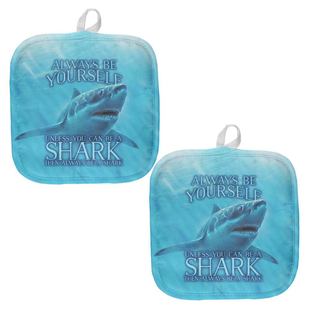 Always Be Yourself Unless Great White Shark All Over Pot Holder (Set of 2) Pot Holders Old Glory OS Multi 