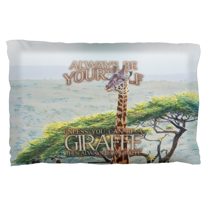 Always Be Yourself Unless Giraffe Pillow Case Pillowcases Old Glory OS Multi 