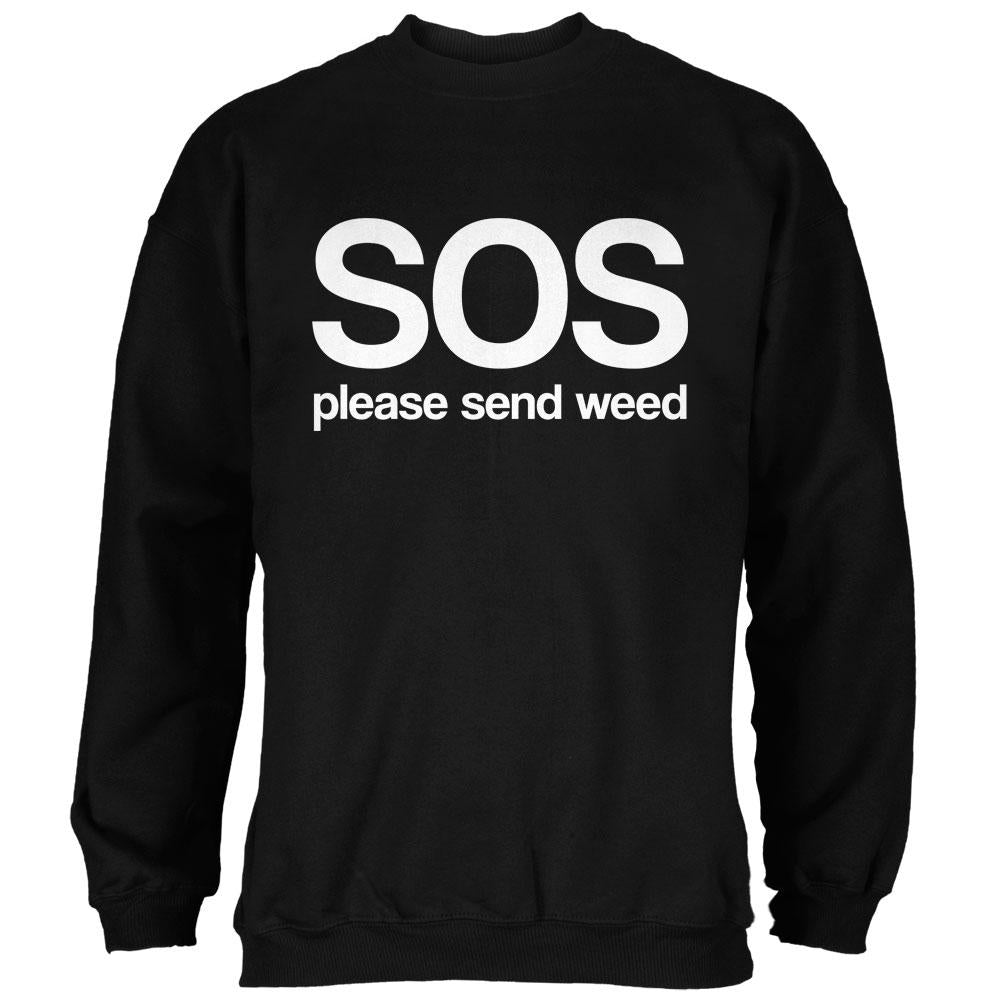 SOS Please Send Marijuana Mens Sweatshirt Men's Sweatshirts Old Glory 2XL Black 