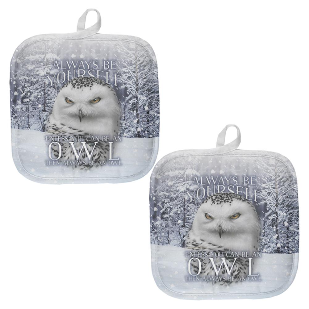 Always Be Yourself Unless Snowy Winter Owl All Over Pot Holder (Set of 2) Pot Holders Old Glory OS Multi 