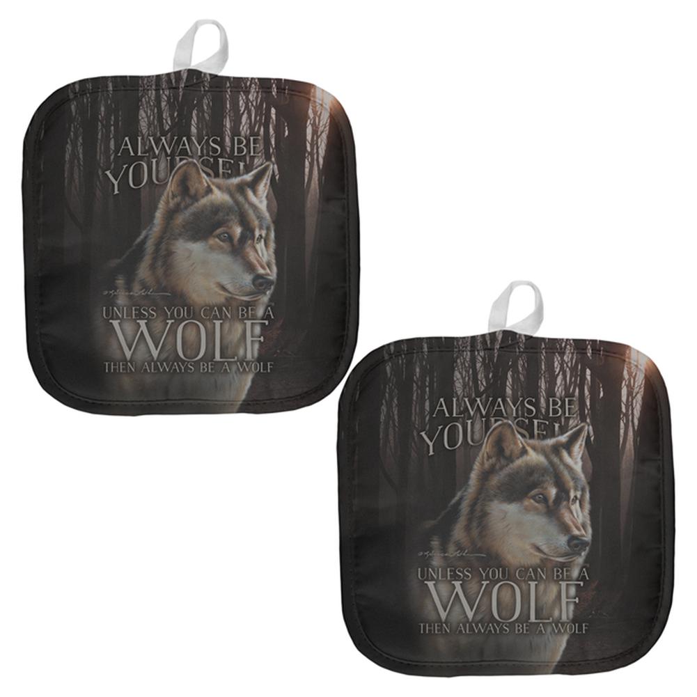 Always Be Yourself Unless Timber Wolf All Over Pot Holder (Set of 2) Pot Holders Old Glory OS Multi 