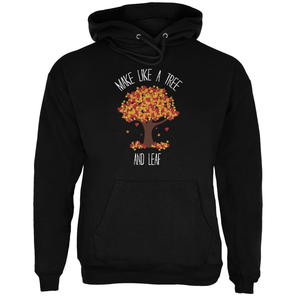 Make Like a Tree and Leaf Pun Mens Hoodie Men's Hoodies Old Glory 2XL Black 