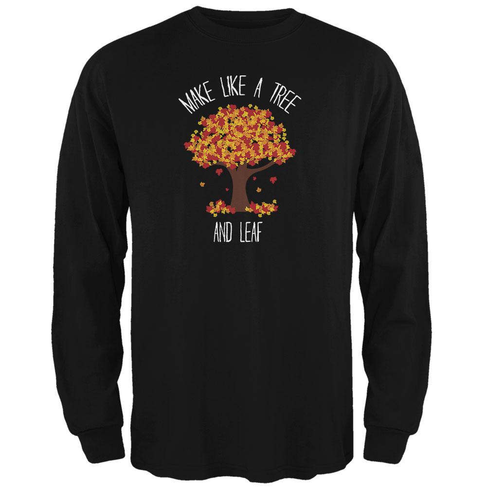 Make Like a Tree and Leaf Pun Mens Long Sleeve T Shirt Men's Long Sleeves Old Glory 2XL Black 