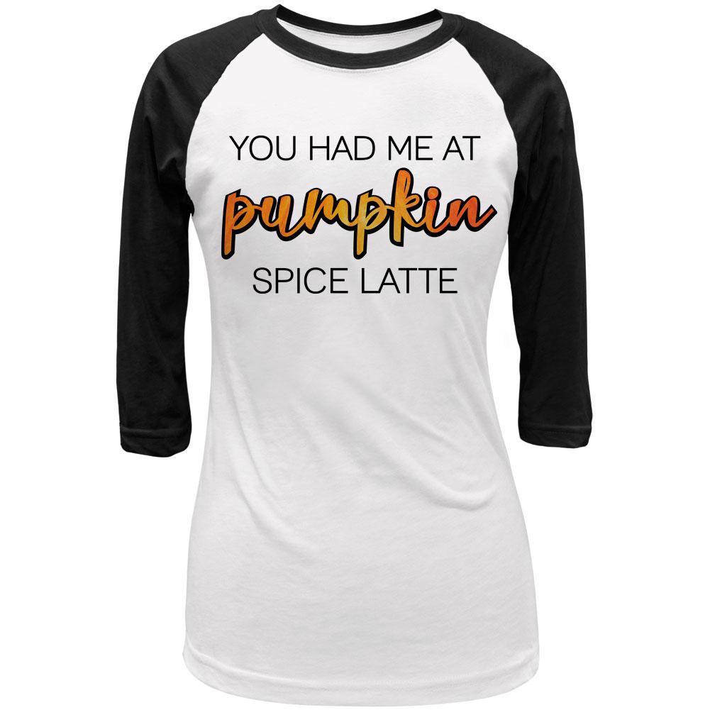 Autumn You Had Me at Pumpkin Spice Latte Juniors 3/4 Sleeve Raglan T Shirt Juniors T-Shirts Old Glory LG White-Black 