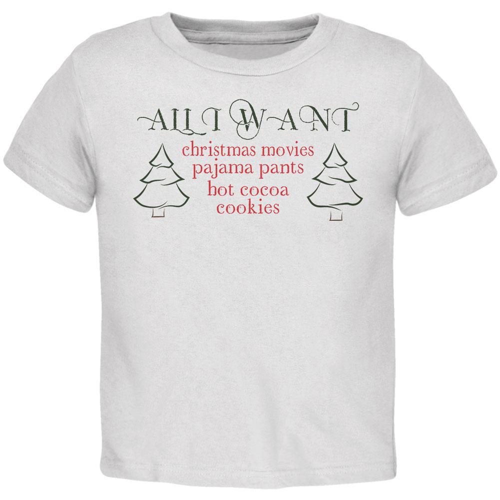 All I Want For Christmas Toddler T Shirt Toddler T-Shirts Old Glory 2T White 