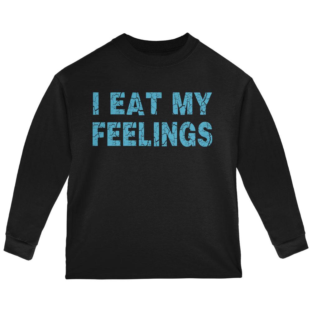 I Eat My Feelings Toddler Long Sleeve T Shirt Toddler Long Sleeves Old Glory 2T Black 