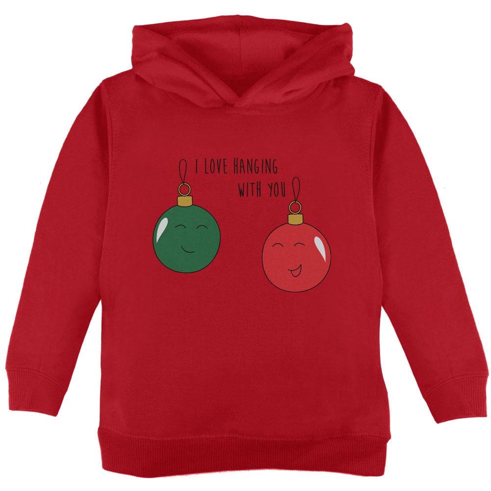 Christmas I Love Hanging With You Ornament Pun Toddler Hoodie Toddler Hoodies Old Glory 2T Red 