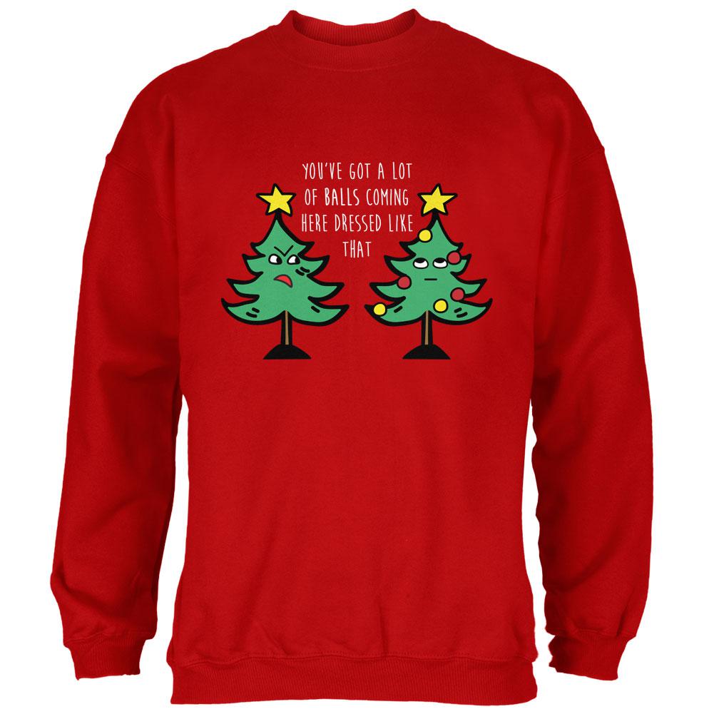 Christmas Tree You've Got a Lot of Balls Funny Mens Sweatshirt Men's Sweatshirts Old Glory 2XL Red 