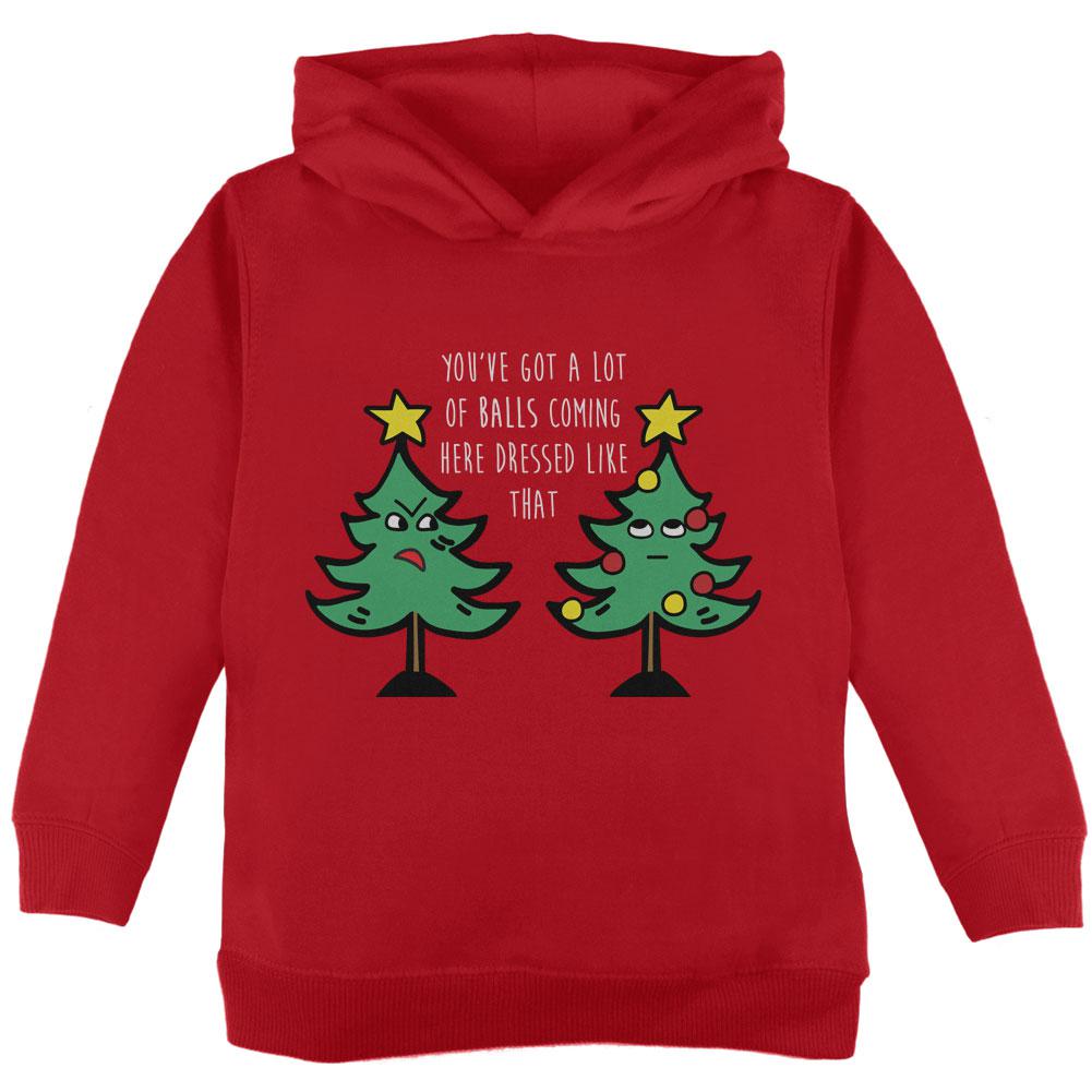 Christmas Tree You've Got a Lot of Balls Funny Toddler Hoodie Toddler Hoodies Old Glory 2T Red 