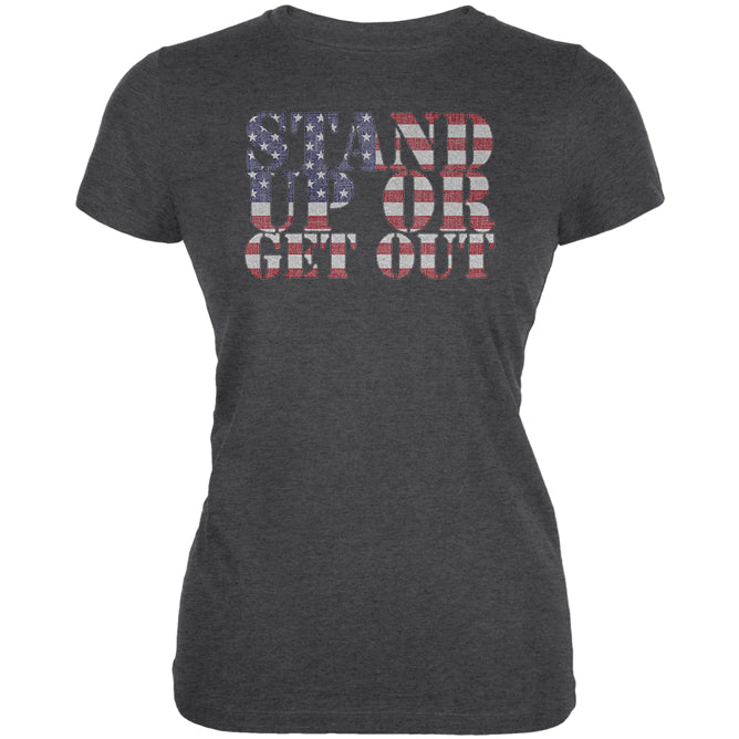 4th of July Stand Up or Get Out Juniors Soft T Shirt Juniors T-Shirts 4th of July 2XL Deep Heather 