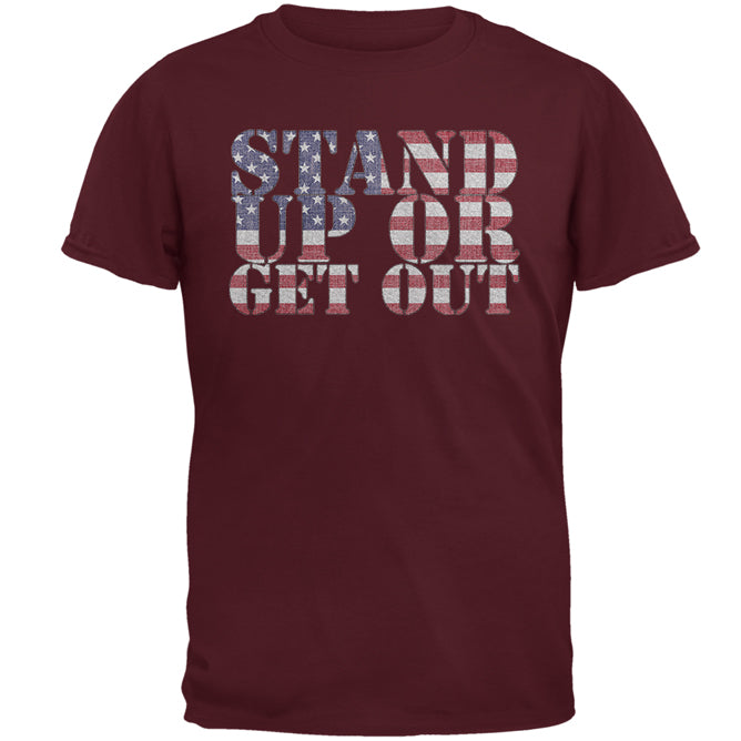 4th of July Stand Up or Get Out Mens T Shirt Men's T-Shirts 4th of July 2XL Maroon 